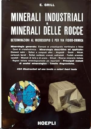 Seller image for Minerali industriali e minerali delle rocce. Determinazioni al microscopio e per via chimico - fisica. for sale by BOTTEGHINA D'ARTE GALLERIA KPROS