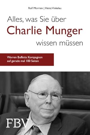 Imagen del vendedor de Alles, was Sie ber Charlie Munger wissen mssen a la venta por BuchWeltWeit Ludwig Meier e.K.