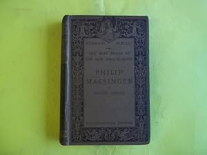 Image du vendeur pour The Best Plays of the Old Dramatists. Philip Massinger. Edited with an Introduction and Notes By Arthur Symons.unexpurgated edition. mis en vente par Carmarthenshire Rare Books