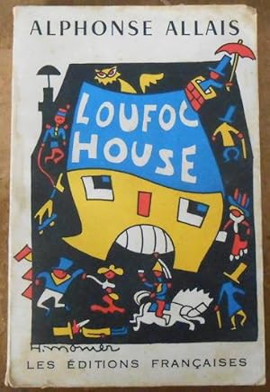 Loufoc House