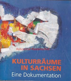 Kulturräume in Sachsen. Eine Dokumentation.