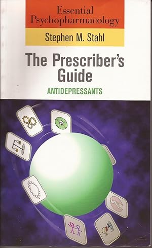 Seller image for Essential Psychopharmacology. The Prescriber's Guide: Antidepressants for sale by Librera Santa Brbara