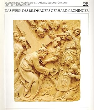Seller image for Das Werk des Bildhauers Gerhard Grninger 1582 - 1652. for sale by Paderbuch e.Kfm. Inh. Ralf R. Eichmann