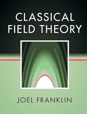 Immagine del venditore per Classical Field Theory (Hardcover) venduto da AussieBookSeller