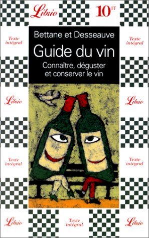 Seller image for Guide du vin : Connatre dguster et conserver le vin for sale by librairie philippe arnaiz