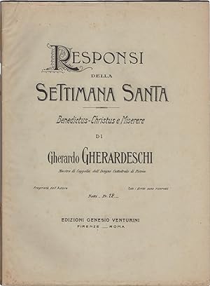 Responsi della Settimana Santa. Benedictus-Christus e Miserere di Gherardo Gherardeschi, Maestro ...