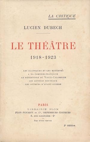 Seller image for Le Thatre. 1918 - 1923 for sale by LIBRAIRIE GIL-ARTGIL SARL