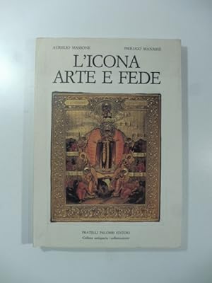 Bild des Verkufers fr L'icona arte e fede zum Verkauf von Coenobium Libreria antiquaria