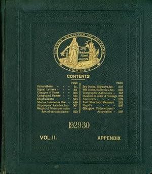 Seller image for Lloyd's Register Of Shipping. United With the Underwriter's Registry for Iron Vessels in 1885. From 1st July, 1929, to the 30th June, 1930. Vol. II: Appendix. Steamers and Motorships, Sailing Vessels, Trawlers and other Fishing Vessels, also List Of Ship Owners, &c. Includes details of ships, including cargo, size & weight of ships, departure and arrival times in columns and other shipping information. for sale by Wittenborn Art Books