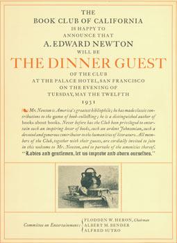 Bild des Verkufers fr The Book Club of California is Happy to Announce that A. Edward Newton Will Be The Dinner Guest of the Club at the Palace Hotel, San Francisco. Mr. Newton is America's greatest bibliophile. zum Verkauf von Wittenborn Art Books