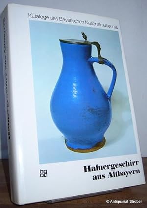 Image du vendeur pour Hafnergeschirr aus Altbayern. (2. Auflage). mis en vente par Antiquariat Christian Strobel (VDA/ILAB)