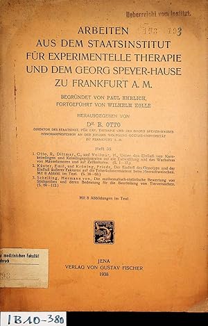 Arbeiten aus dem Staatsinstitut für experimentelle Therapie und dem Georg-Speyer-Hause zu Frankfu...