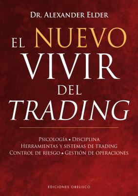 Imagen del vendedor de El Nuevo Vivir del Trading (Paperback or Softback) a la venta por BargainBookStores