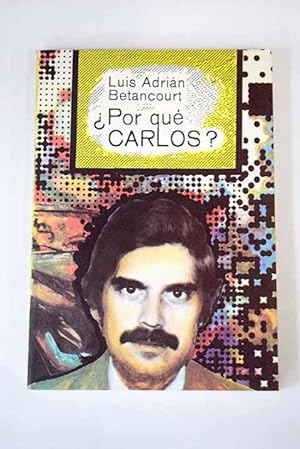 Imagen del vendedor de Por qu Carlos? a la venta por Alcan Libros