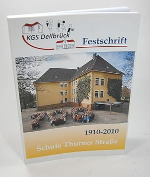 Festschrift 100 Jahre Schule Thurner Str. 1910-2010.