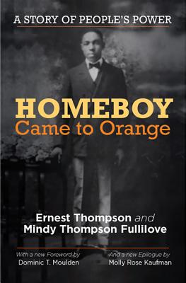 Image du vendeur pour Homeboy Came to Orange: A Story of People's Power (Paperback or Softback) mis en vente par BargainBookStores