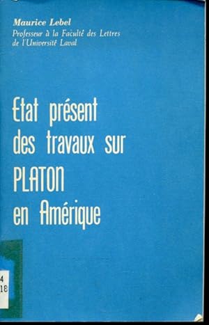 Image du vendeur pour tat prsent des travaux de Platon en Amrique mis en vente par Librairie Le Nord
