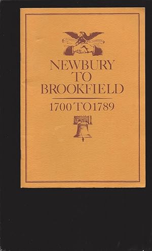 Newbury To Brookfield: 1700 To 1789