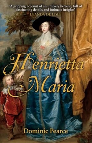 Seller image for Henrietta Maria : The Betrayed Queen for sale by GreatBookPrices
