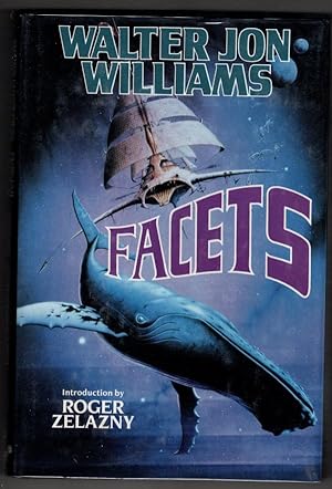 Bild des Verkufers fr Facets by Walter Jon Williams (First Edition) Signed zum Verkauf von Heartwood Books and Art