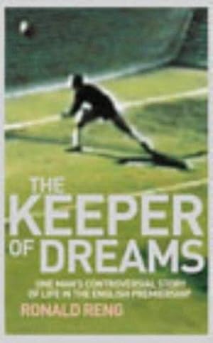 Seller image for Keeper of Dreams: The Incredible Story of a Goalkeeper for sale by M.Roberts - Books And ??????