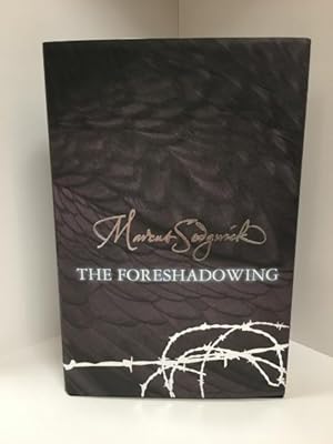 Imagen del vendedor de The Foreshadowing by Marcus Sedgwick (First Edition) Signed a la venta por Heartwood Books and Art