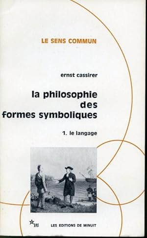 Bild des Verkufers fr La philosophie des formes symboliques 1. Le langage zum Verkauf von Librairie Le Nord