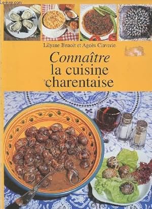 Bild des Verkufers fr CONNAITRE LA CUISINE CHARENTAISE zum Verkauf von Le-Livre
