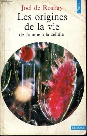 Seller image for Les origines de la vie. De l'atome  la cellule for sale by Le-Livre