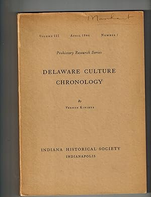 Seller image for Delaware Culture Chronology; Prehistory Research Series, Volume III, Number 1 for sale by Dale Steffey Books, ABAA, ILAB