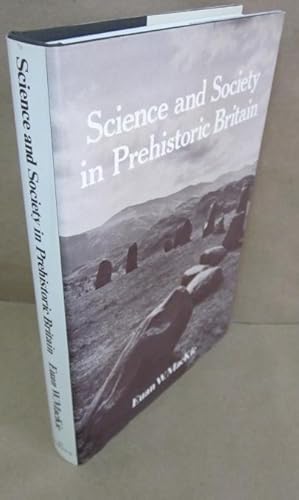 Science and Society in Prehistoric Britain