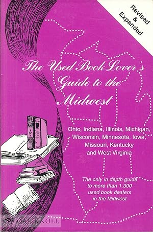 Seller image for USED BOOK LOVER'S GUIDE TO THE MIDWEST.|THE for sale by Oak Knoll Books, ABAA, ILAB