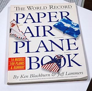 Imagen del vendedor de The World Record Paper Airplane Book a la venta por Preferred Books