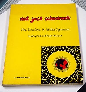 Immagine del venditore per Not Just Schoolwork: New Directions in Written Expression venduto da Preferred Books