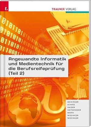 Seller image for Angewandte Informatik und Medientechnik fr die Berufsreifeprfung for sale by buchversandmimpf2000