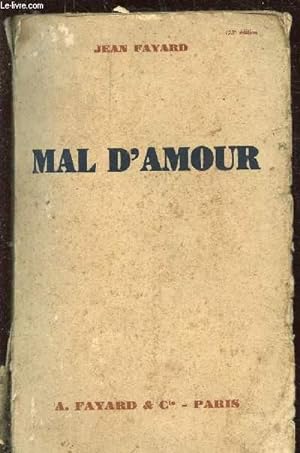 Image du vendeur pour MAL D'AMOUR mis en vente par Le-Livre