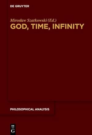 Seller image for God, Time, Infinity for sale by AHA-BUCH GmbH