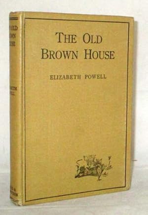 Bild des Verkufers fr The Old Brown House zum Verkauf von Adelaide Booksellers