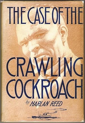 THE CASE OF THE CRAWLING COCKROACH