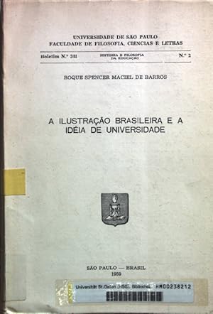 A ilustracao brasileira e a ideia de universidade (SIGNIERTES EXEMPLAR)