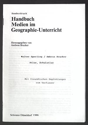 Seller image for Atlas, Schulatlas; Sonderdruck aus: Handbuch Medien im Geograhie-Unterricht; for sale by books4less (Versandantiquariat Petra Gros GmbH & Co. KG)