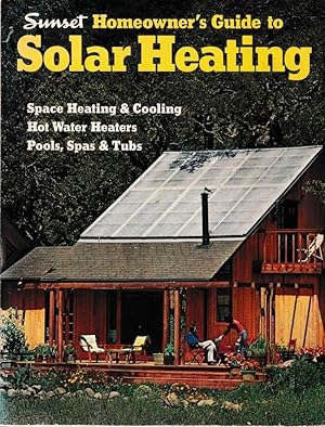 Sunset Homeowner's Guide to Solar Heating
