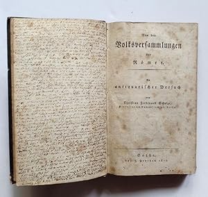 Von den Volksversammlungen der Römer. Ein antiquarischer Versuch. Gotha J. Perthes 1815, 8°, XX, ...