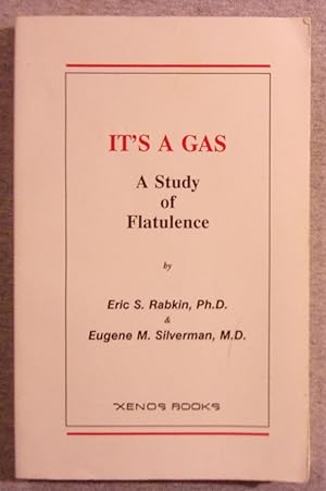 Bild des Verkufers fr It's a Gas: A Study of Flatulence zum Verkauf von Book Nook