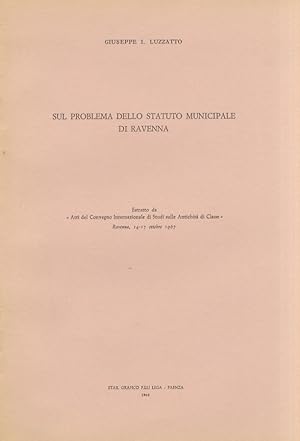 Sul problema dello statuto municipale di Ravenna.