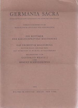 Bild des Verkufers fr Germania Sacra. Die Bistmer der Kirchenprovinz Magdeburg. Das Erzbistum Magdeburg. Erster Band, Erster Teil: Das Domstift St. Moritz in Magdeburg. Erster Band, Zweiter Teil: Die Kollegiatsstifte St. Sebastian, St. Nicolai, St. Peter und Paul und St. Gangolf in Magdeburg zum Verkauf von Antiquariat Bcherlwe