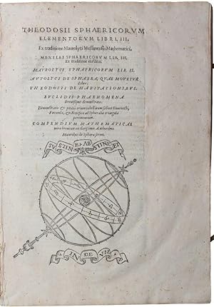 Theodosii sphaericorum elementorum libri III ex traditione Maurolyci, Messanensis Mathematici. Me...