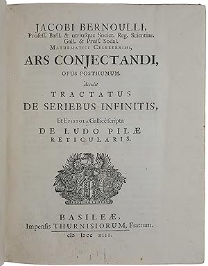 Image du vendeur pour Ars conjectandi, opus posthumum. Accedit Tractatus de seriebus infinitis, et Epistola Gallic scripta De ludo pilae reticularis mis en vente par SOPHIA RARE BOOKS