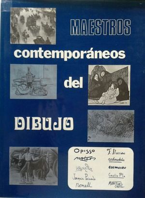 MAESTROS CONTEMPORÁNEOS DEL DIBUJO - TOMO I: OPISSO - MATEOS - VÁZQUEZ DÍAZ - J. PEINADO - NONELL...