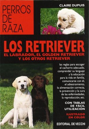 Bild des Verkufers fr LOS RETRIEVER zum Verkauf von CENTRAL LIBRERA REAL FERROL